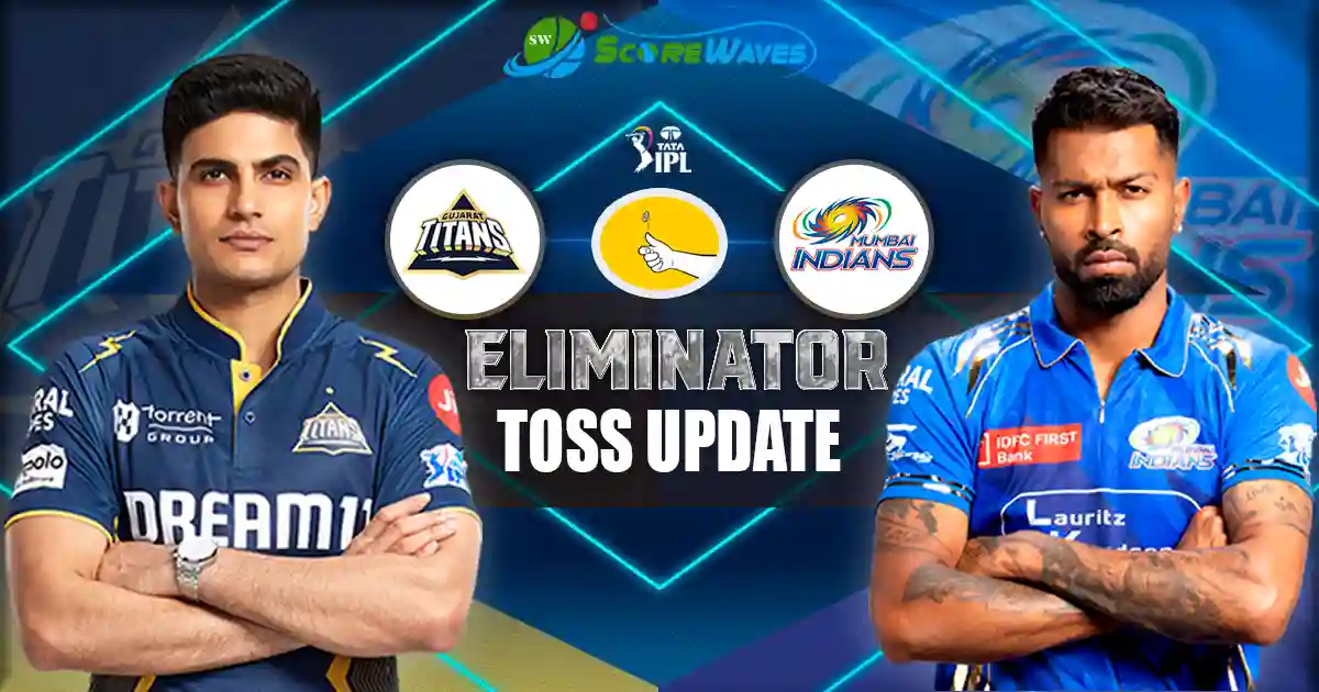 GT vs MI Eliminator Toss Update, Playing 11, & Match Prediction
