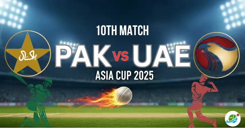PAK vs UAE 10th Match Asia Cup 2025, Match Prediction, Pitch Report, Playing XI & Injury Updates