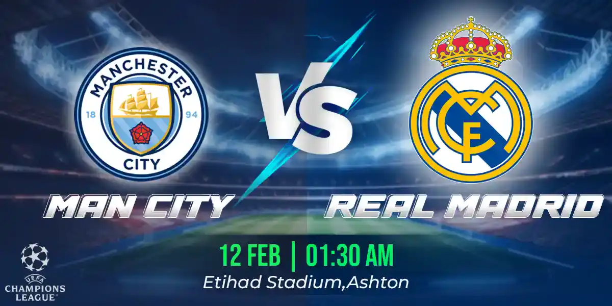 Manchester City vs Real Madrid Match Prediction, Fantasy Football Tips, Possible Starting Lineups
