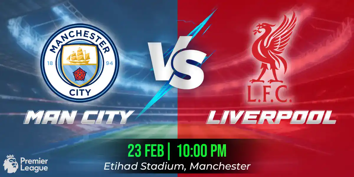 Manchester City vs Liverpool Match Prediction, Fantasy Football Tips and Possible Starting Lineups