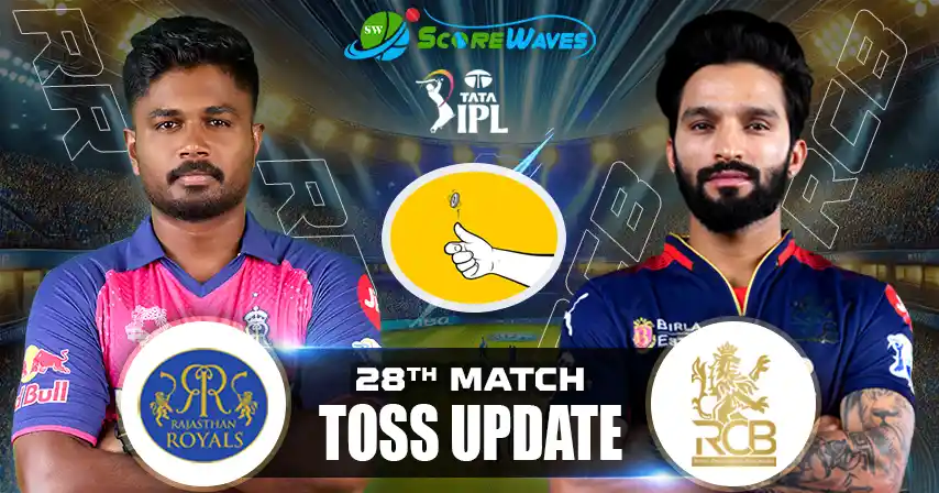 RR vs RCB – Playing 11, Toss Update & Match Prediction