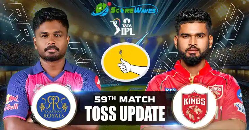 RR vs PBKS – Toss Update, Playing XI and Match Prediction