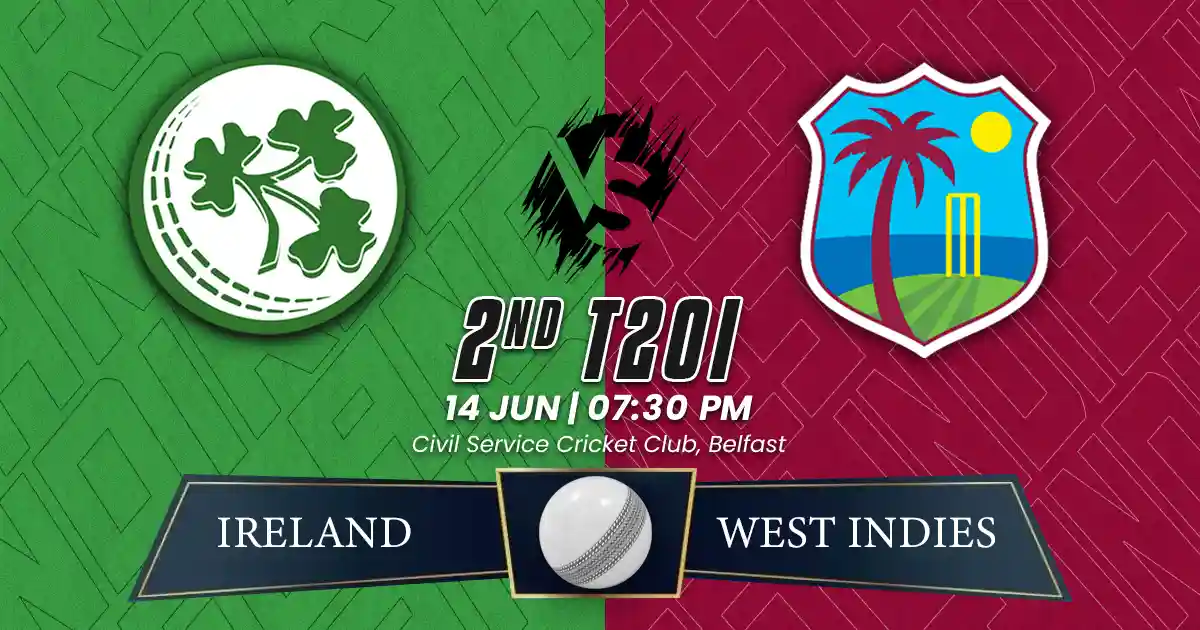 IRE vs WI 2nd T20I Match Prediction, Fantasy Cricket Tips, Playing XI, and Pitch Report West Indies Tour of Ireland 2025