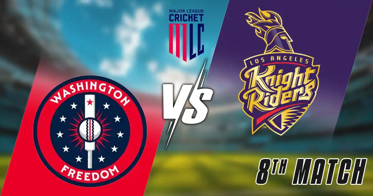 WF vs LAKR Match Prediction, Fantasy Cricket Tips, Pitch Report, and Playing XI of 8th Match of MLC 2025
