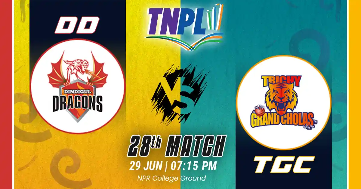 DD vs TGC Match Prediction, Fantasy Cricket Tips, Pitch Report, and Playing XI of 28th Match of  TNPL 2025