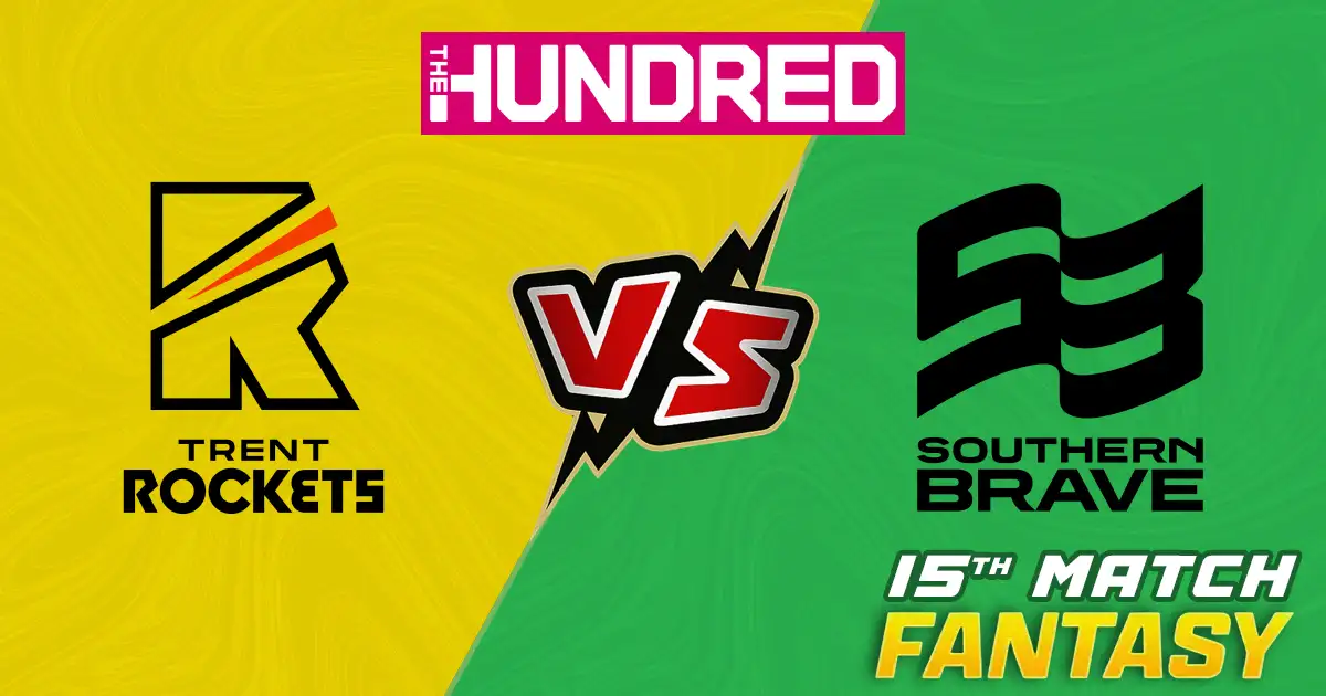 TR vs SB 15th Match of The Hundred Match Prediction, Fantasy Cricket Tips, Pitch Report, Playing XI & Injury Updates