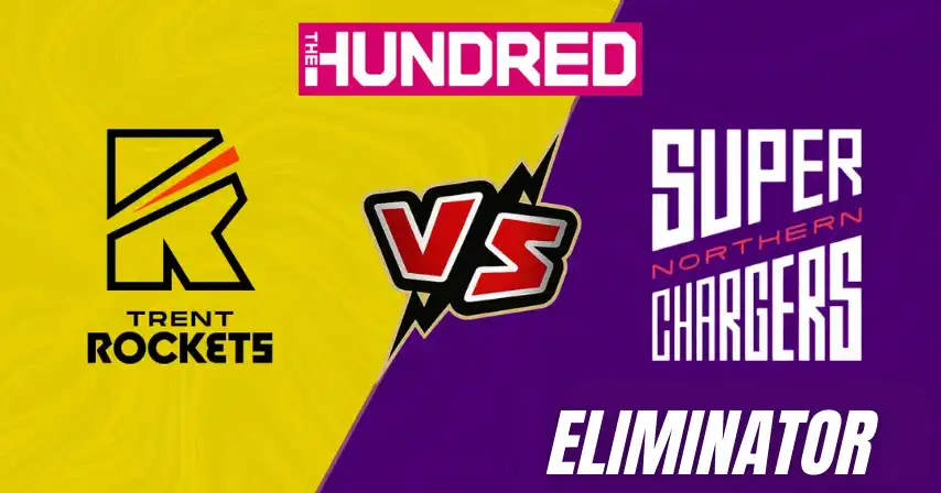 TR vs NS Eliminator of The Hundred Match Prediction, Pitch Report, Playing XI & Injury Updates