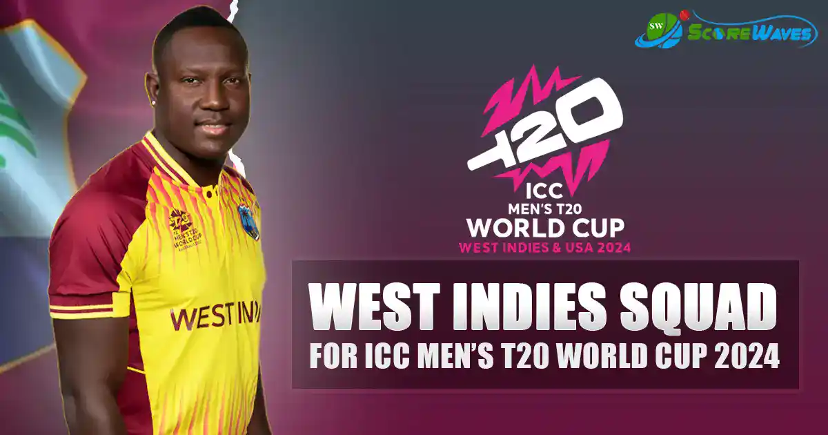 West Indies’ Squad for ICC Men’s T20I World Cup